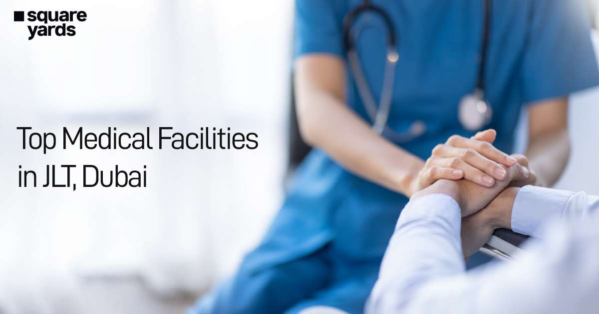 Medical Facilities in JLT, Dubai