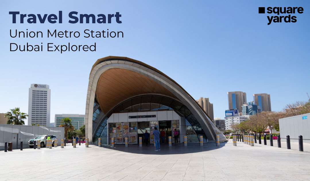 Travel Smart: Union Metro Station Dubai Explored