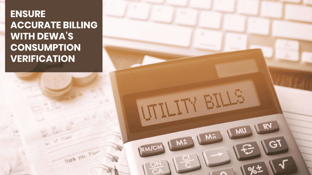 DEWA’s Consumption Verification