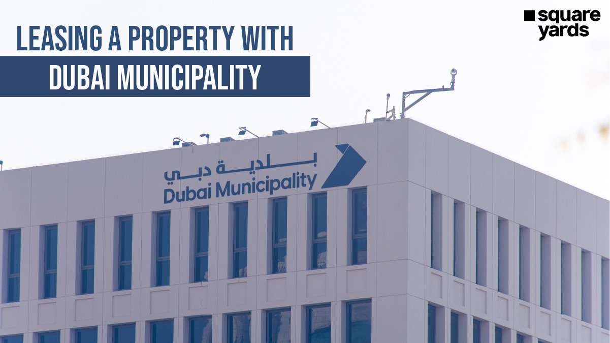 Explore Leasing Property with Dubai Municipality